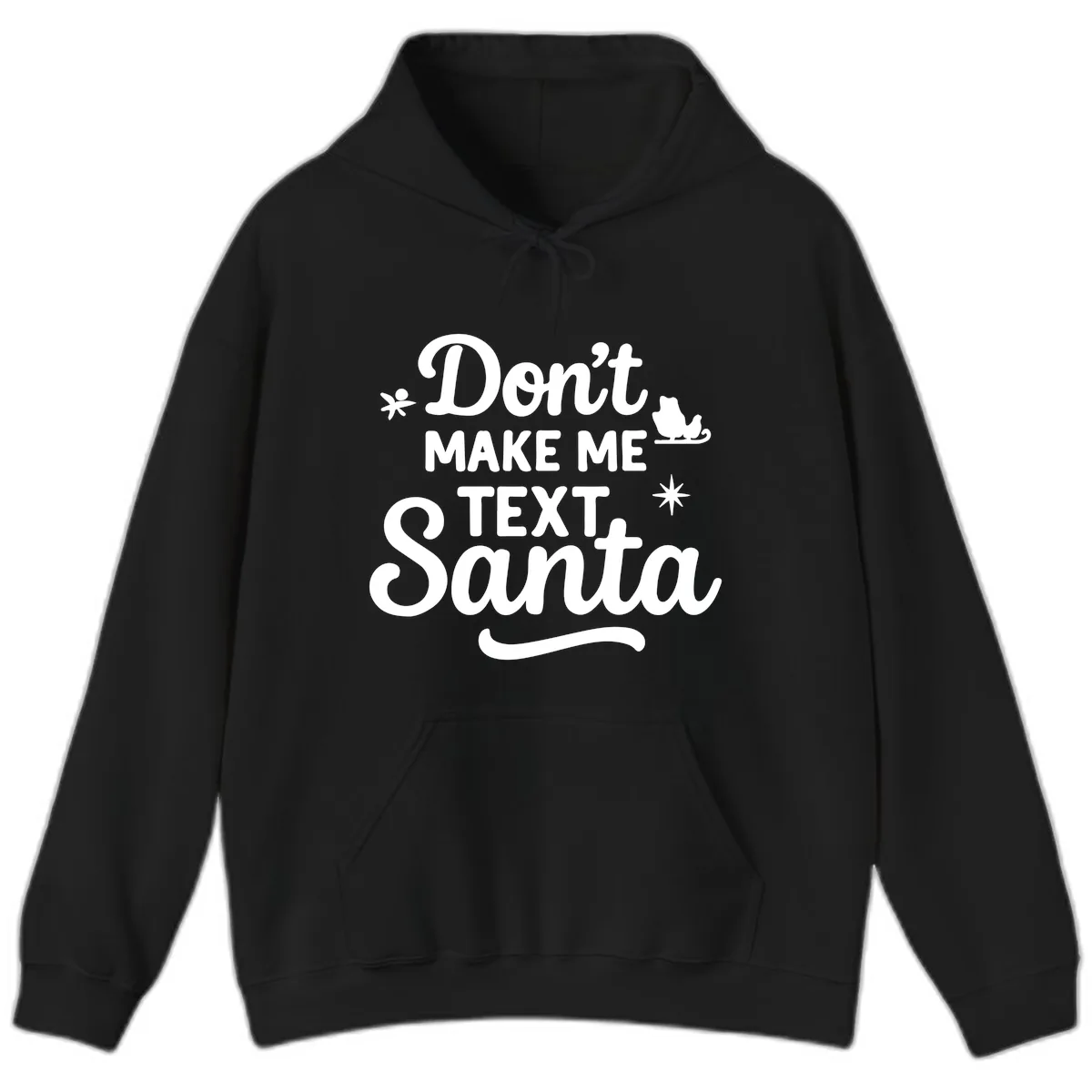 Don't Make Me Text Santa Claus Hoodie in Black