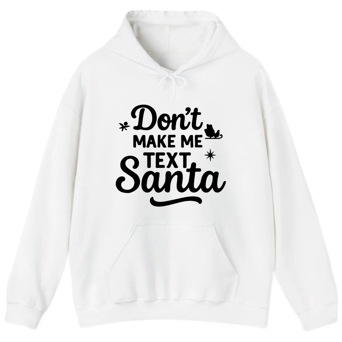 Don't Make Me Text Santa Claus Hoodie in White