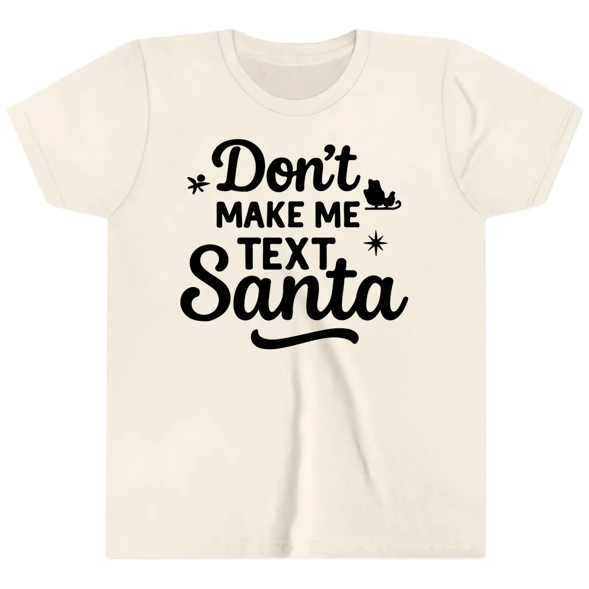 Don't Make Me Text Santa Claus Youth T-Shirt in Natural