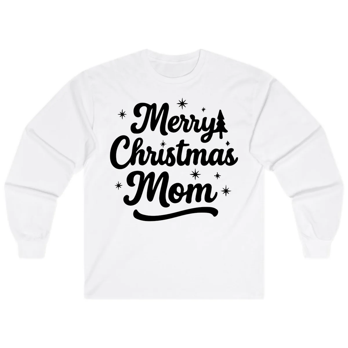 Merry Christmas Mom Script Design Long Sleeve in White