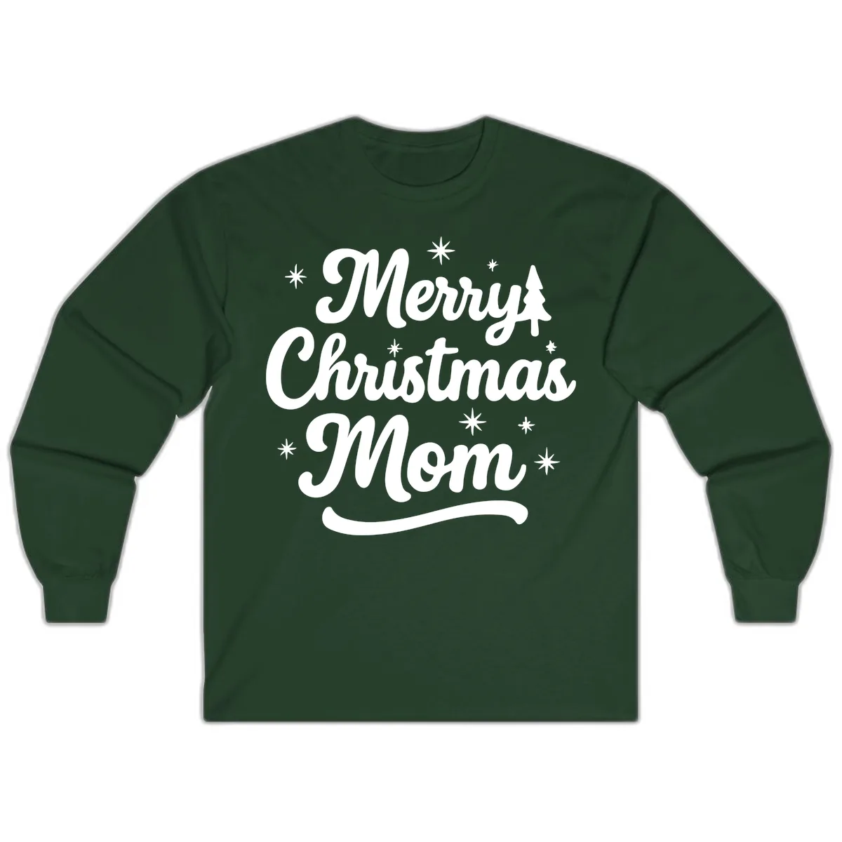 Merry Christmas Mom Script Design Long Sleeve in Forest Green