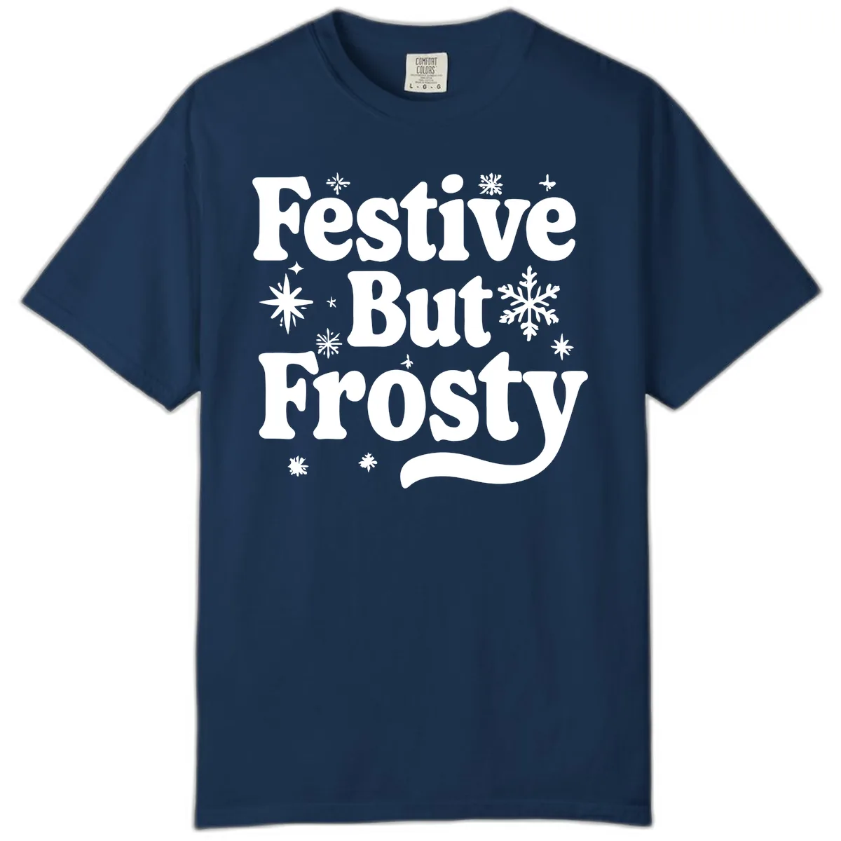 Festive But Frosty Holiday Phrase Comfort Color in Navy