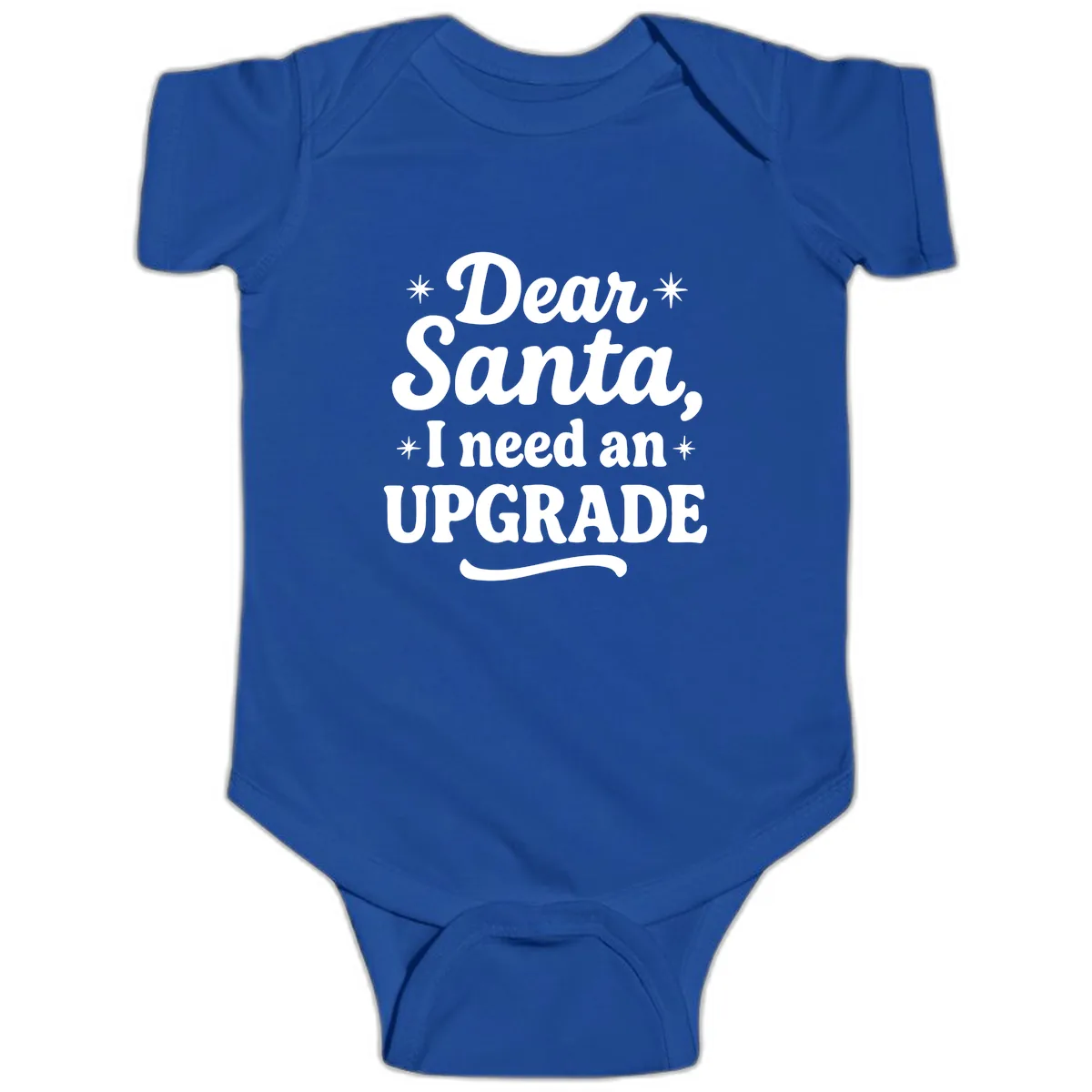 Dear Santa I Need An Upgrade Christmas Baby Onesie in Royal