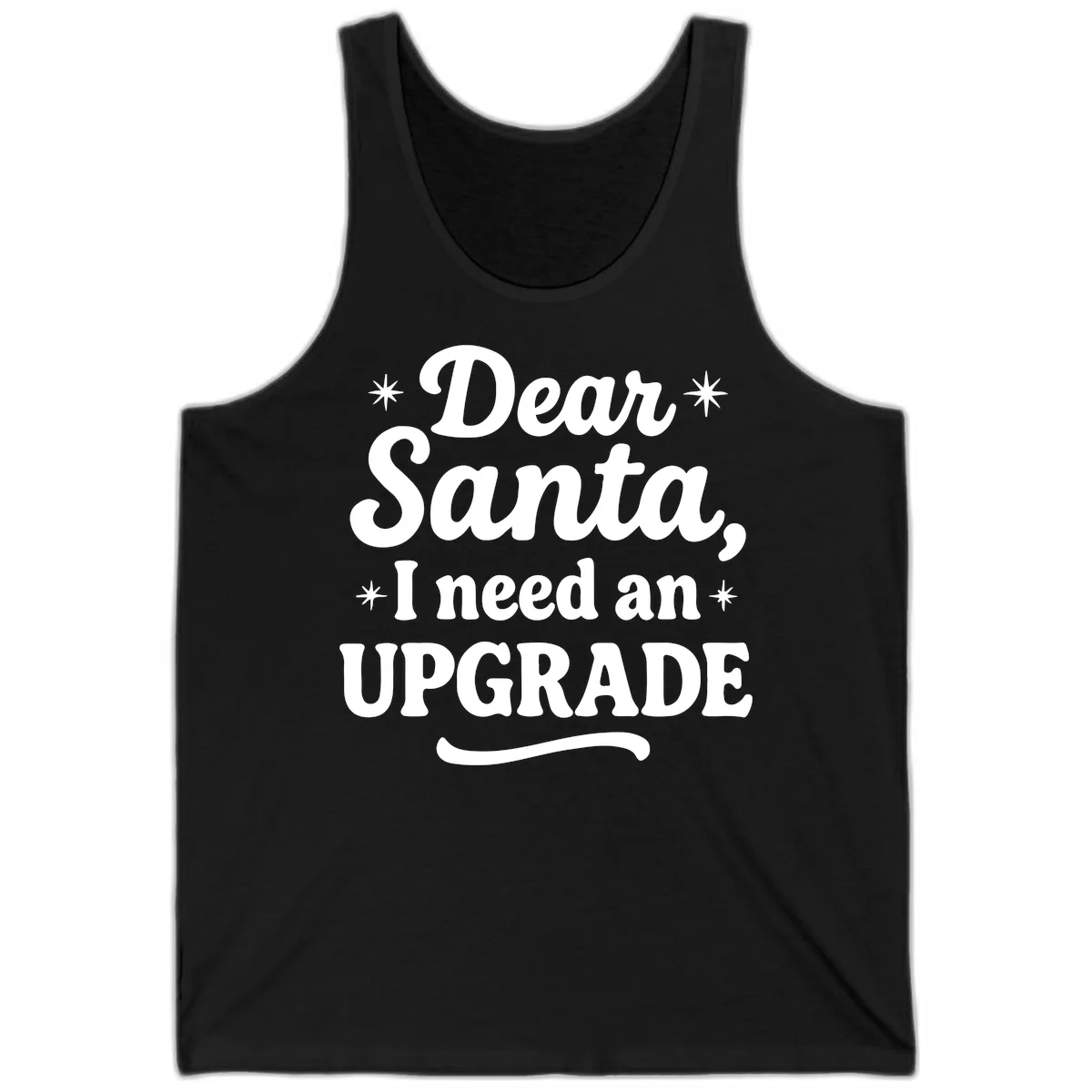 Dear Santa I Need An Upgrade Christmas Tank in Black