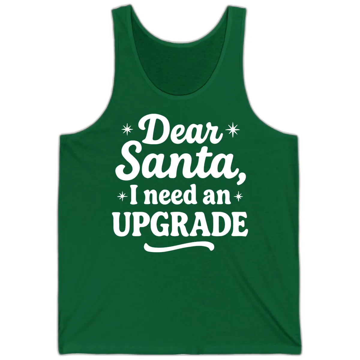 Dear Santa I Need An Upgrade Christmas Tank in Kelly