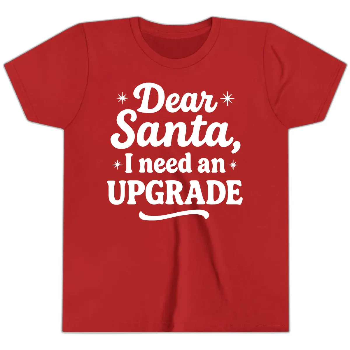 Dear Santa I Need An Upgrade Christmas Youth T-Shirt in Red