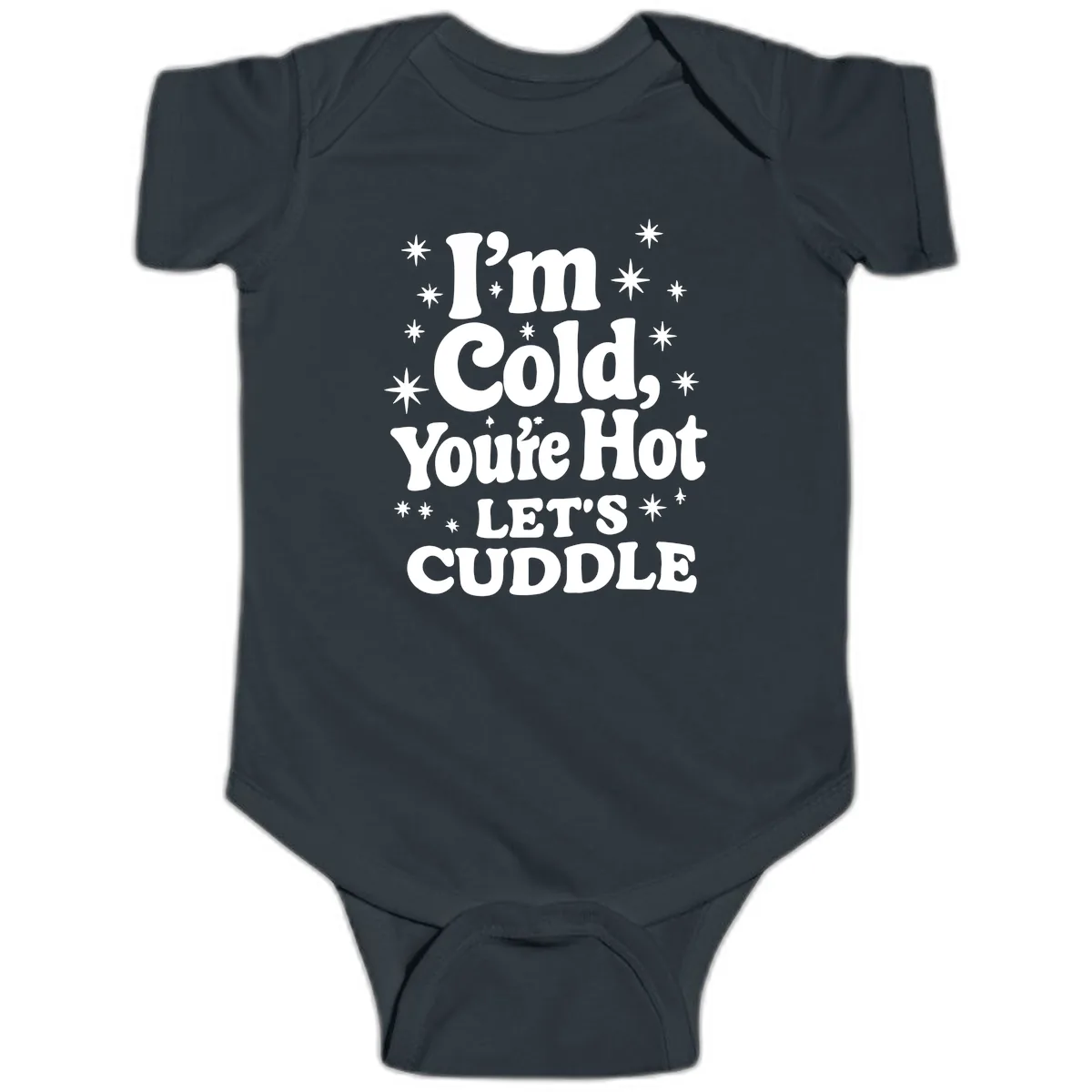 I'm Cold, You're Hot Let's Cuddle Baby Onesie in Black