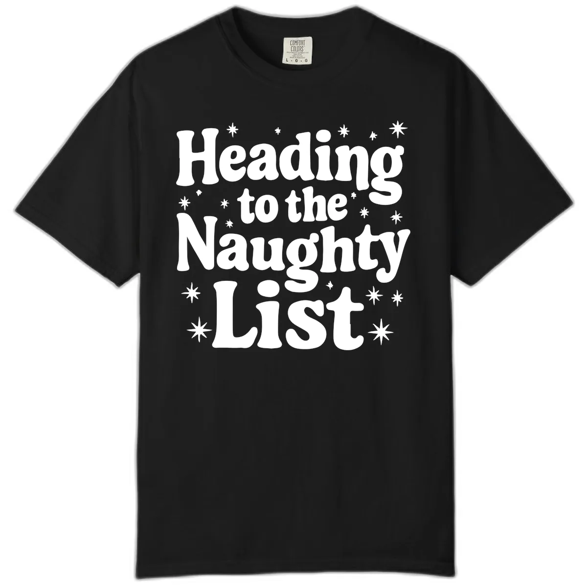 Heading To The Naughty List Comfort Color in Black