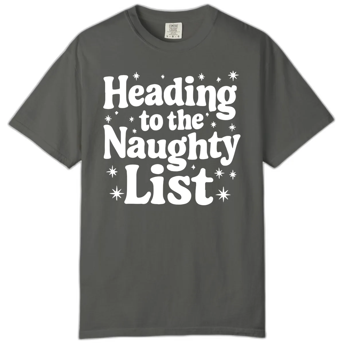 Heading To The Naughty List Comfort Color in Pepper
