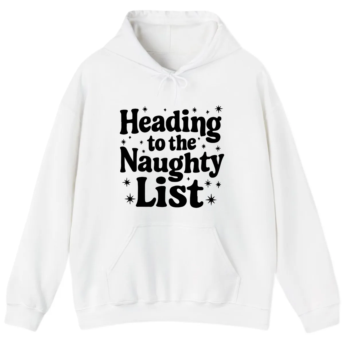 Heading To The Naughty List Hoodie in White