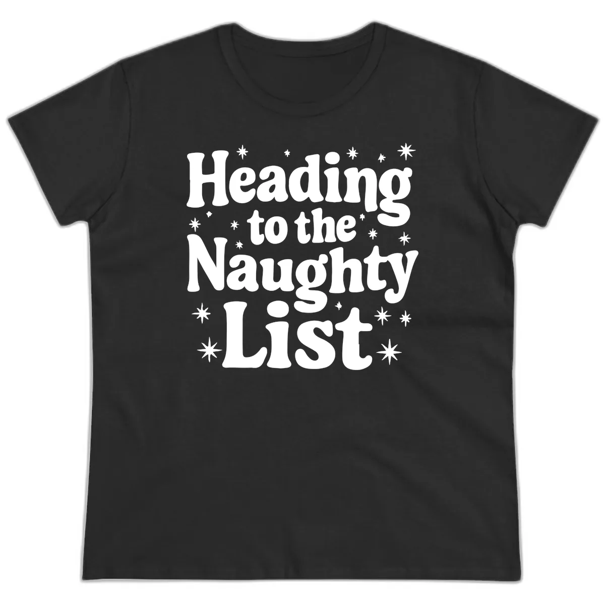 Heading To The Naughty List Ladies Tee in Black