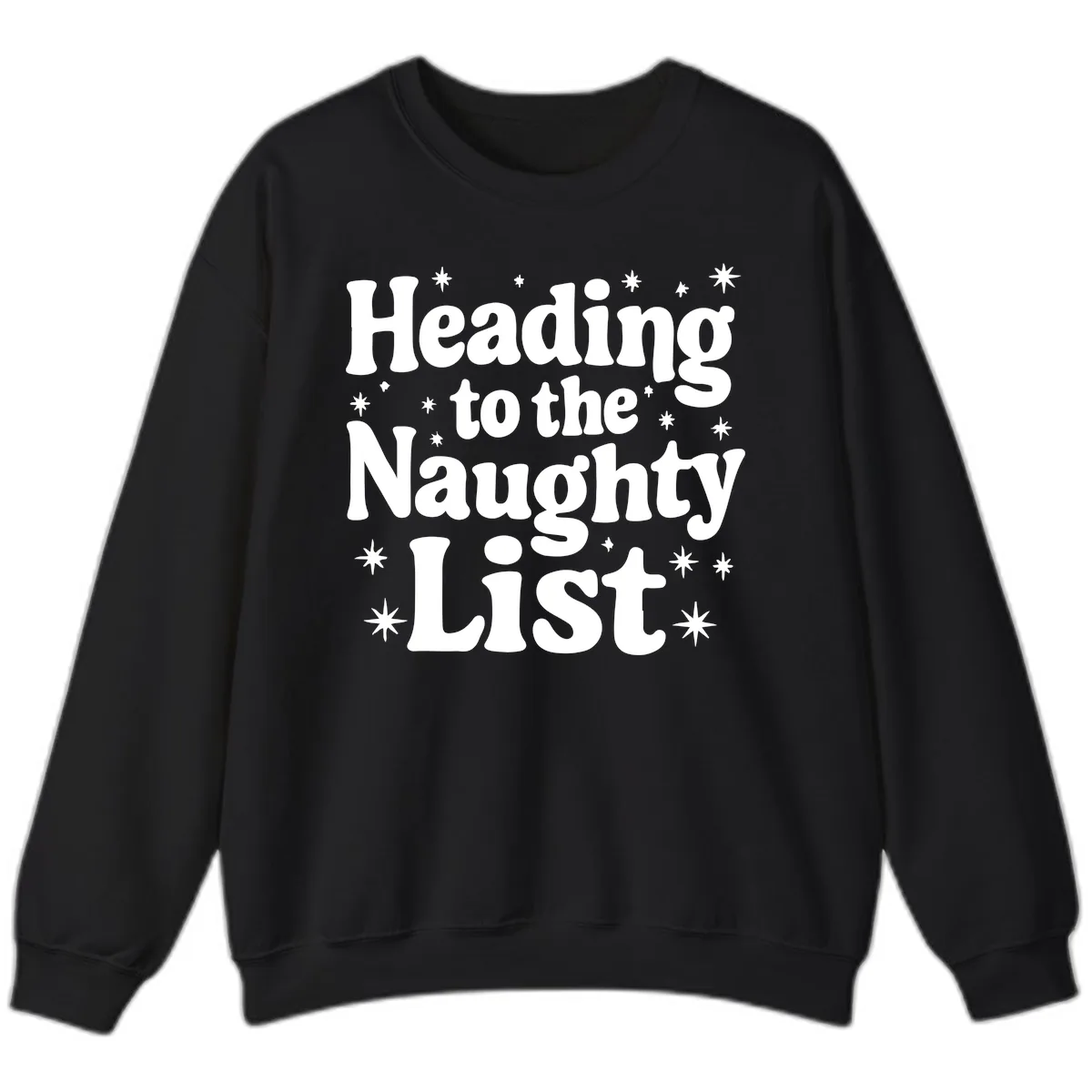 Heading To The Naughty List Sweatshirt in Black