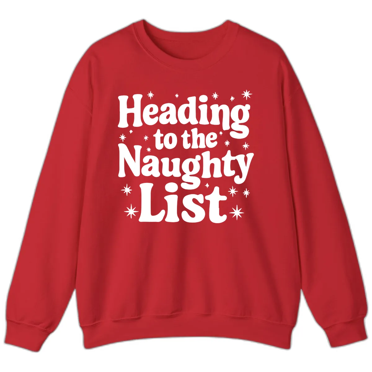 Heading To The Naughty List Sweatshirt in Red