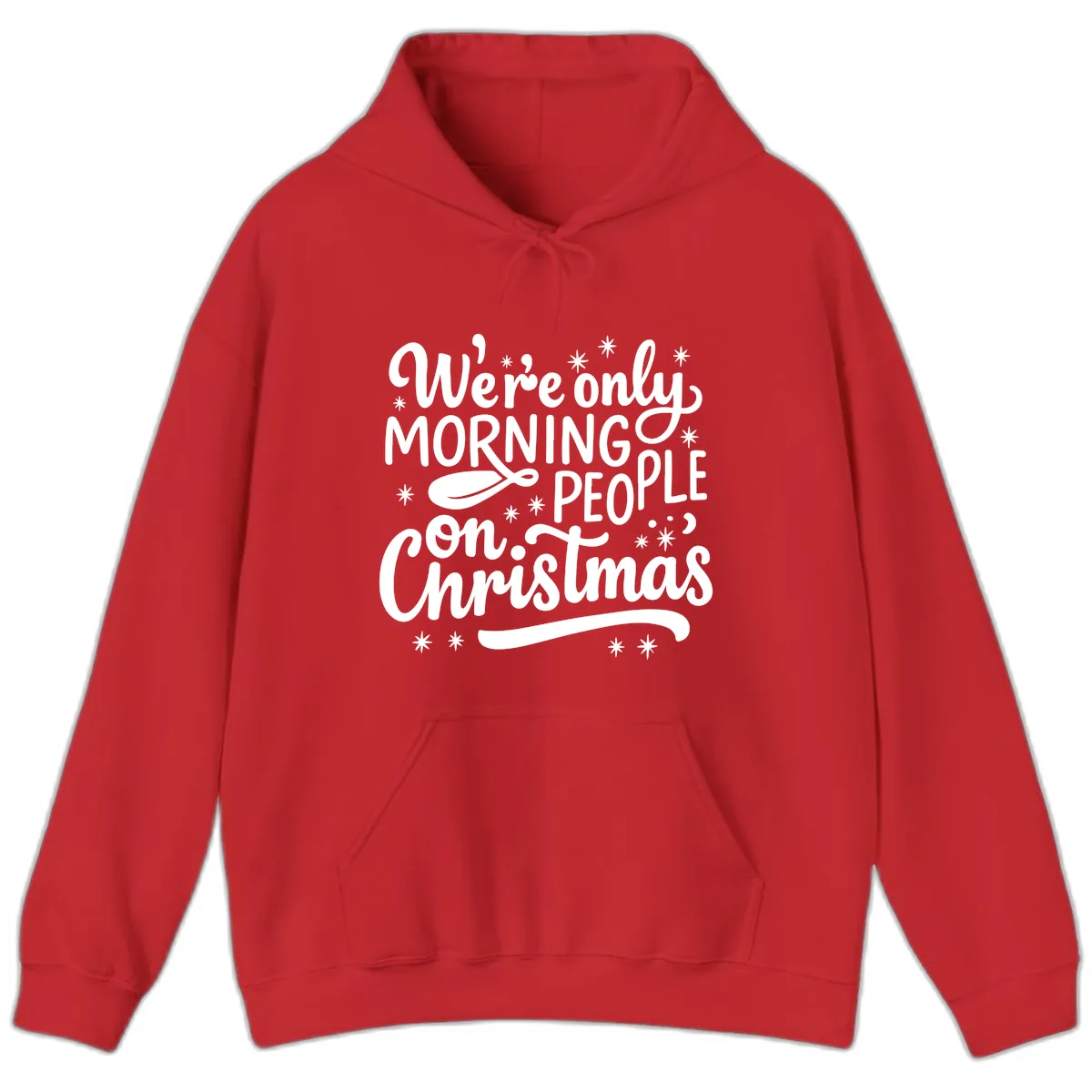 We're Only Morning People On Christmas Hoodie in Red