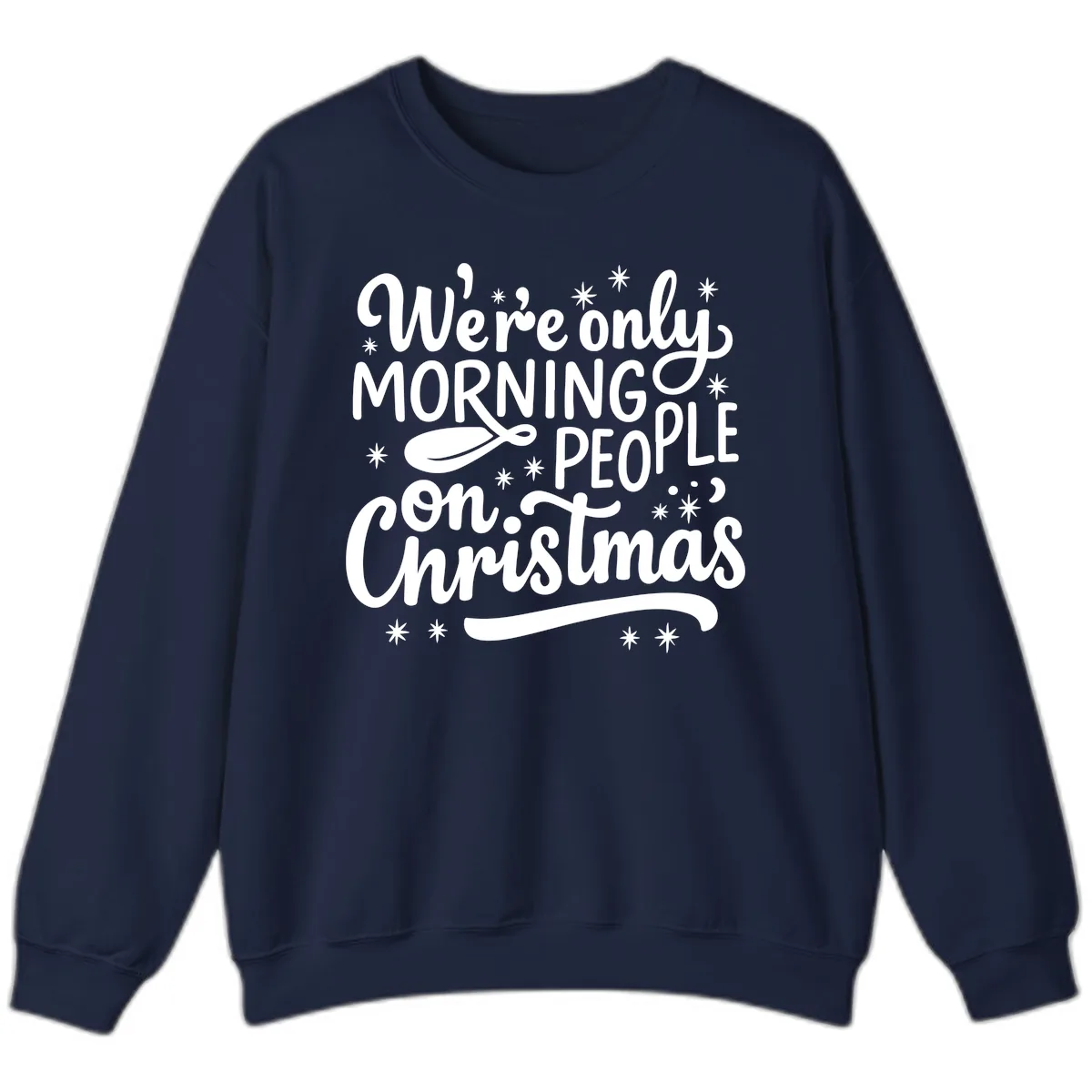We're Only Morning People On Christmas Sweatshirt in Navy