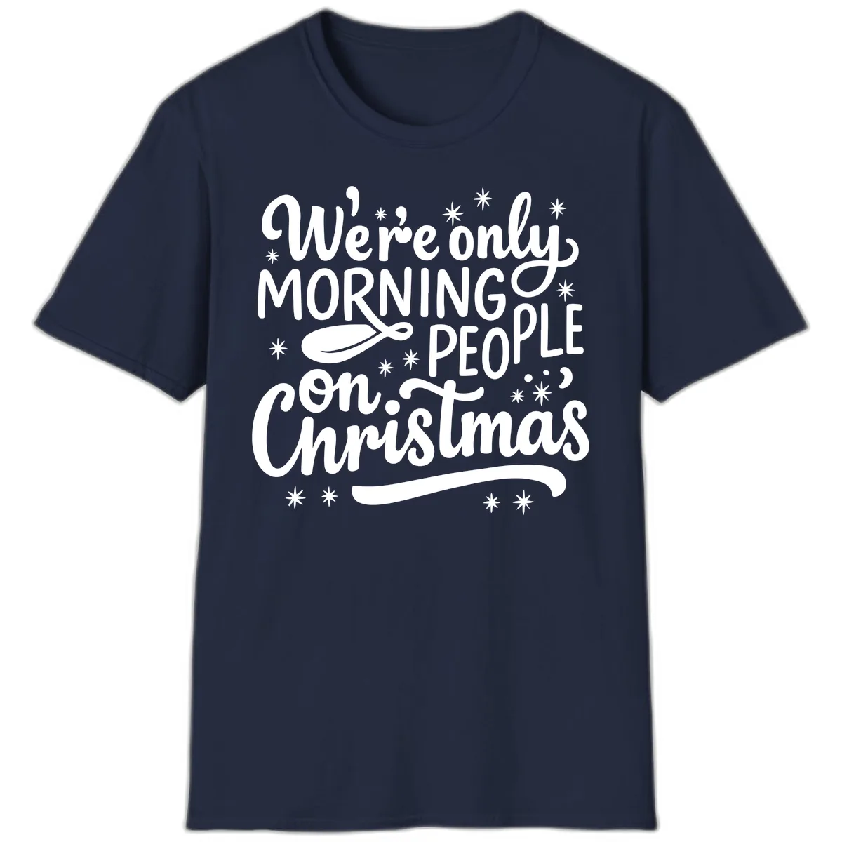 We're Only Morning People On Christmas T-Shirt in Navy