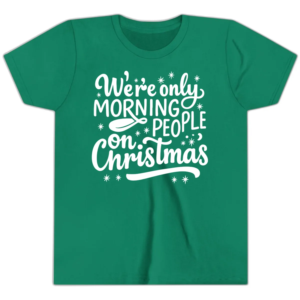 We're Only Morning People On Christmas Youth T-Shirt in Kelly