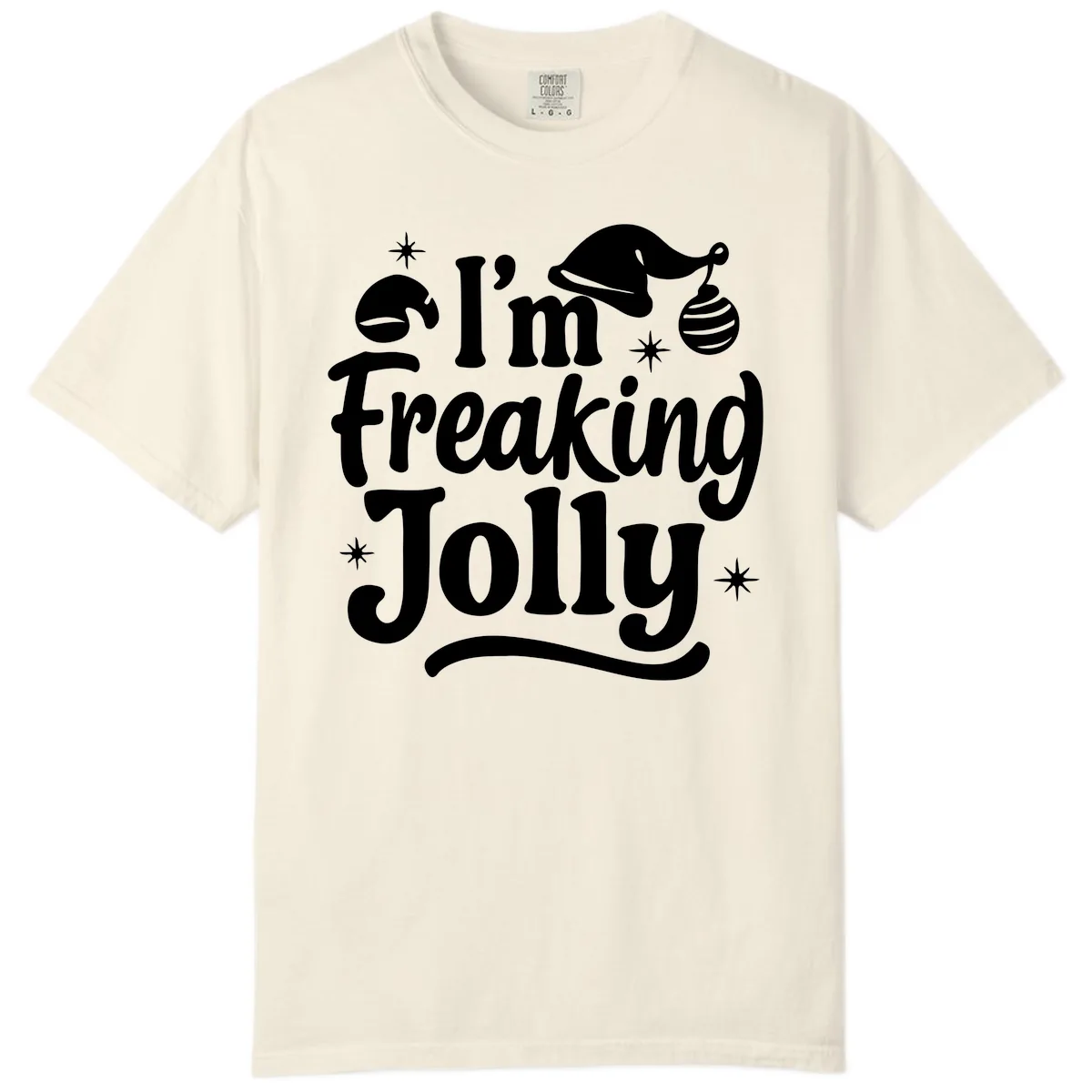 I'm Freaking Jolly Christmas Design Comfort Color in Ivory