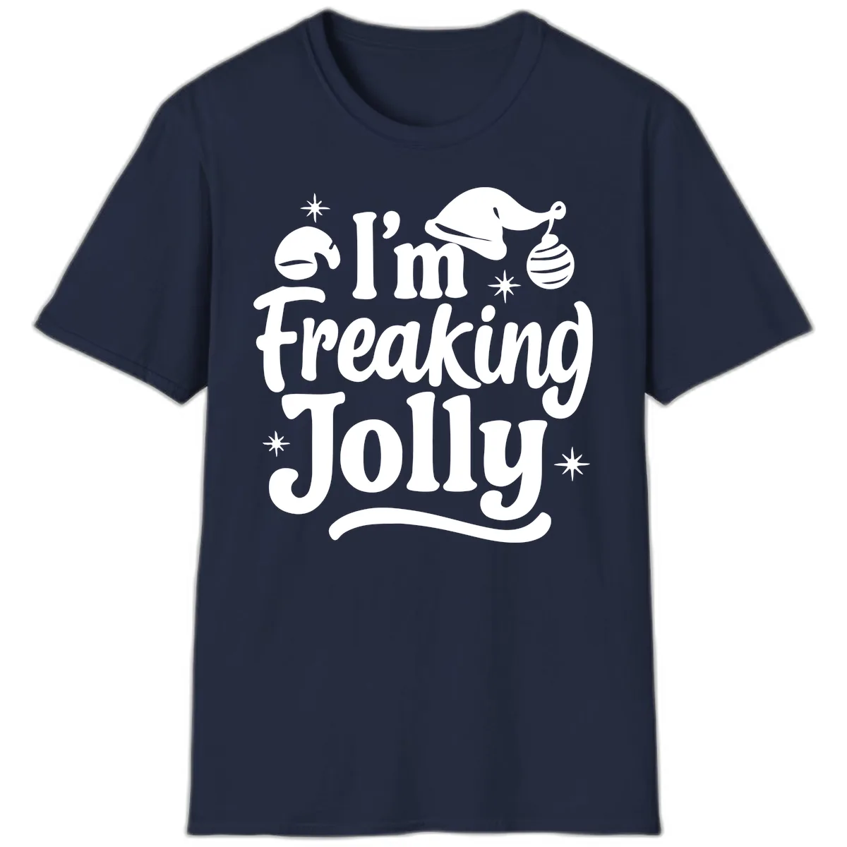 I'm Freaking Jolly Christmas Design T-Shirt in Navy