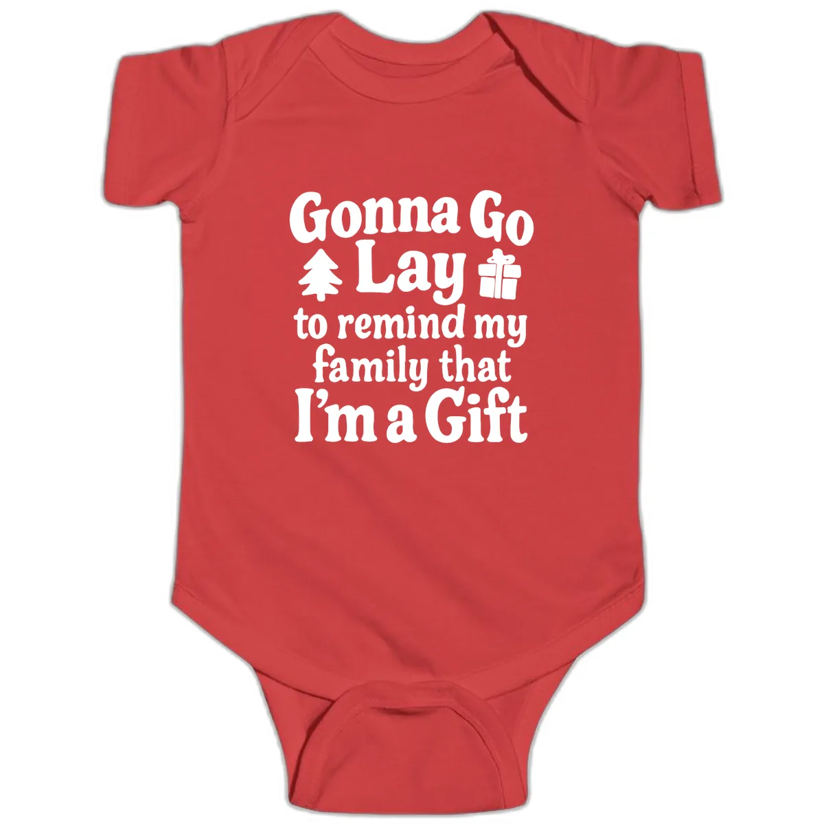 Gonna Go Lay To Remind My Family I'm A Gift Baby Onesie in Red
