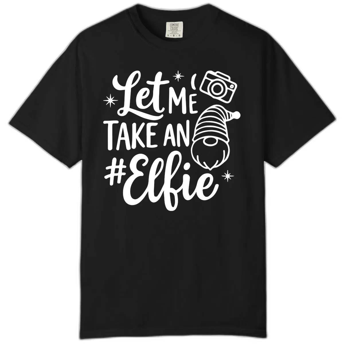 Let Me Take An Elfie Gnome Design Comfort Color in Black