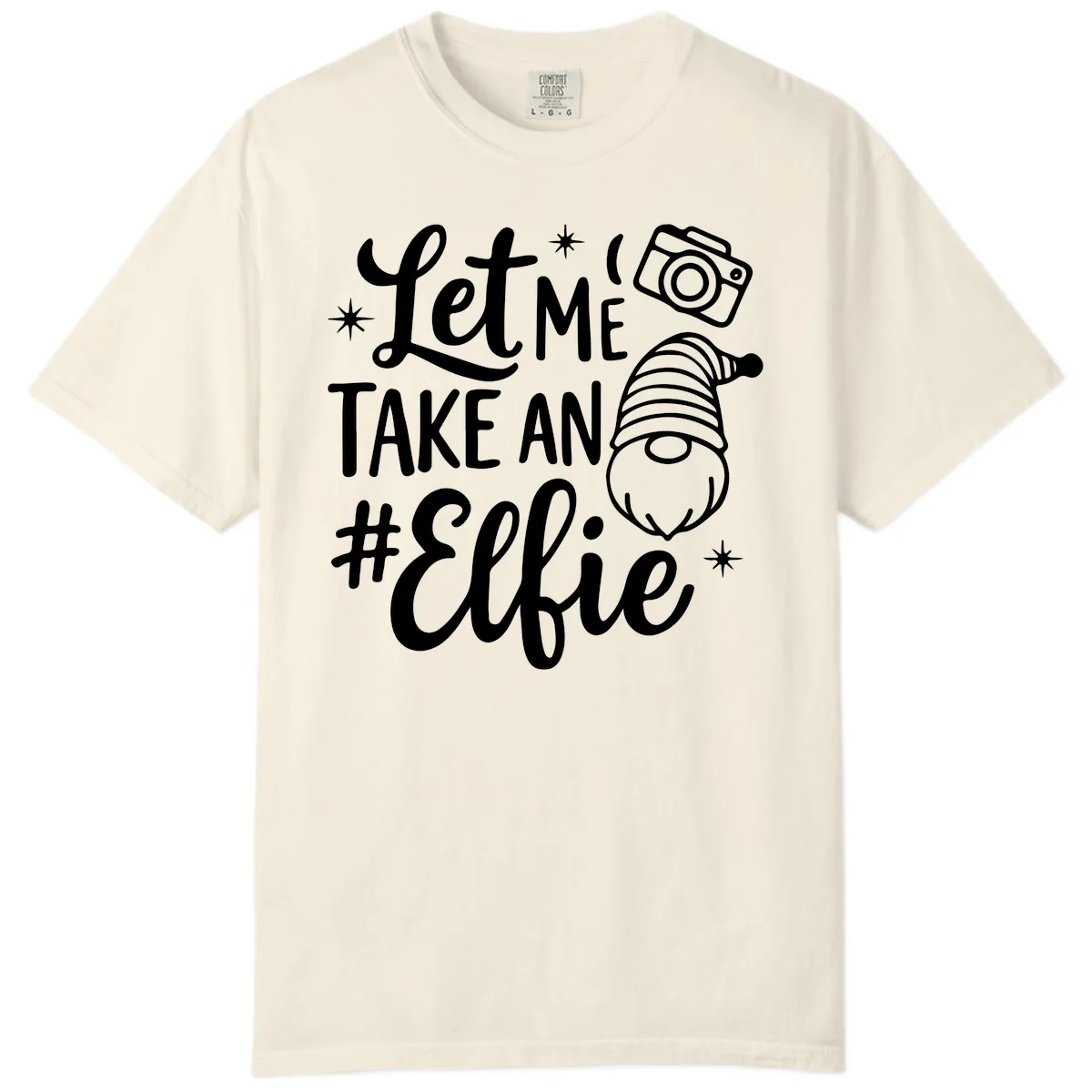 Let Me Take An Elfie Gnome Design Comfort Color in Ivory