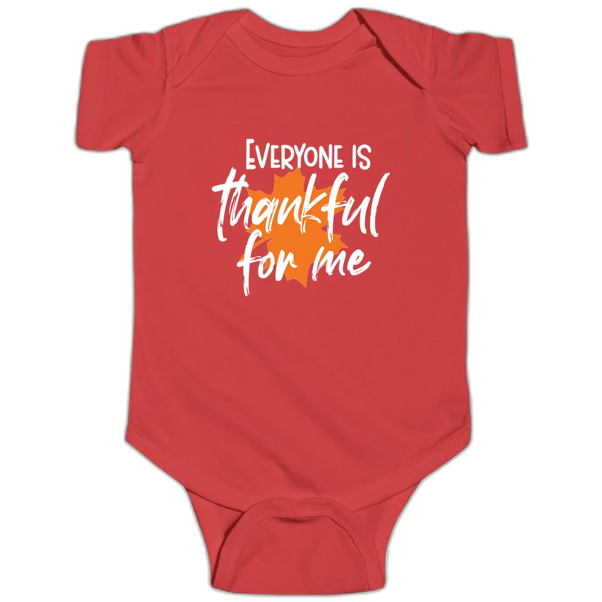 Everyone Is Thankful For Me Thanksgiving Baby Onesie in Red