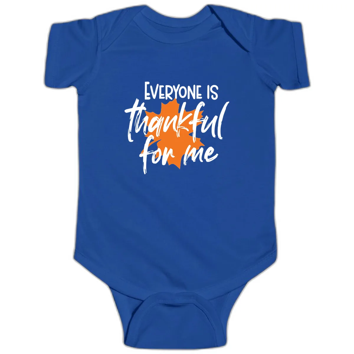 Everyone Is Thankful For Me Thanksgiving Baby Onesie in Royal
