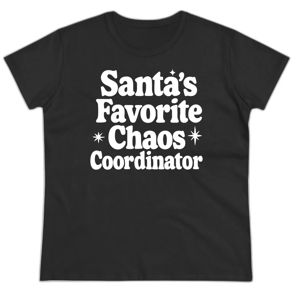 Santa's Favorite Chaos Coordinator Ladies Tee in Black