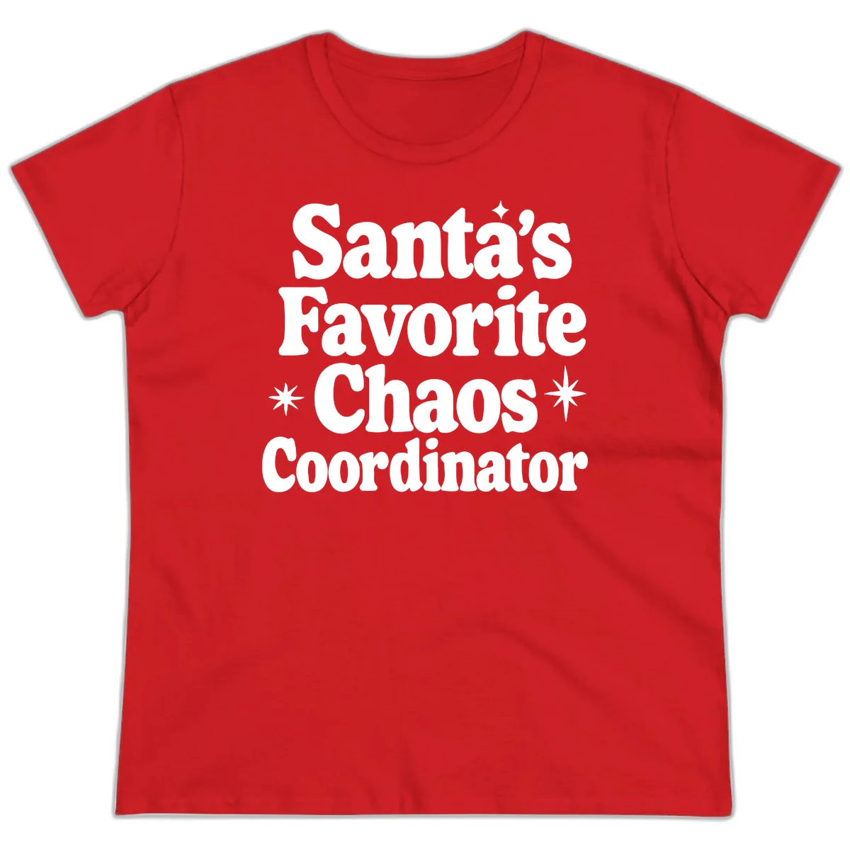 Santa's Favorite Chaos Coordinator Ladies Tee in Red
