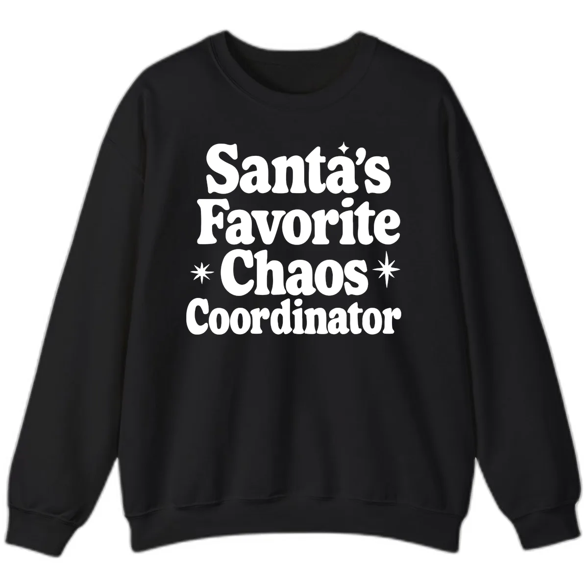 Santa's Favorite Chaos Coordinator Sweatshirt in Black