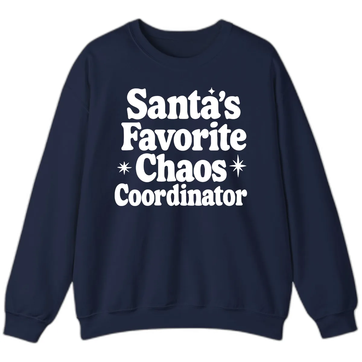 Santa's Favorite Chaos Coordinator Sweatshirt in Navy