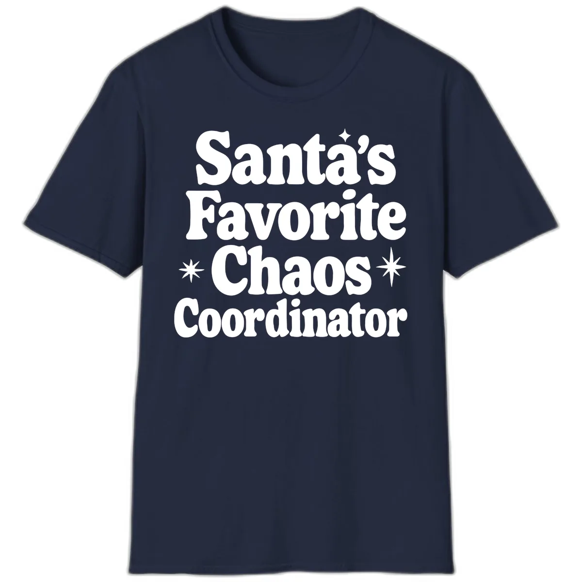 Santa's Favorite Chaos Coordinator T-Shirt in Navy