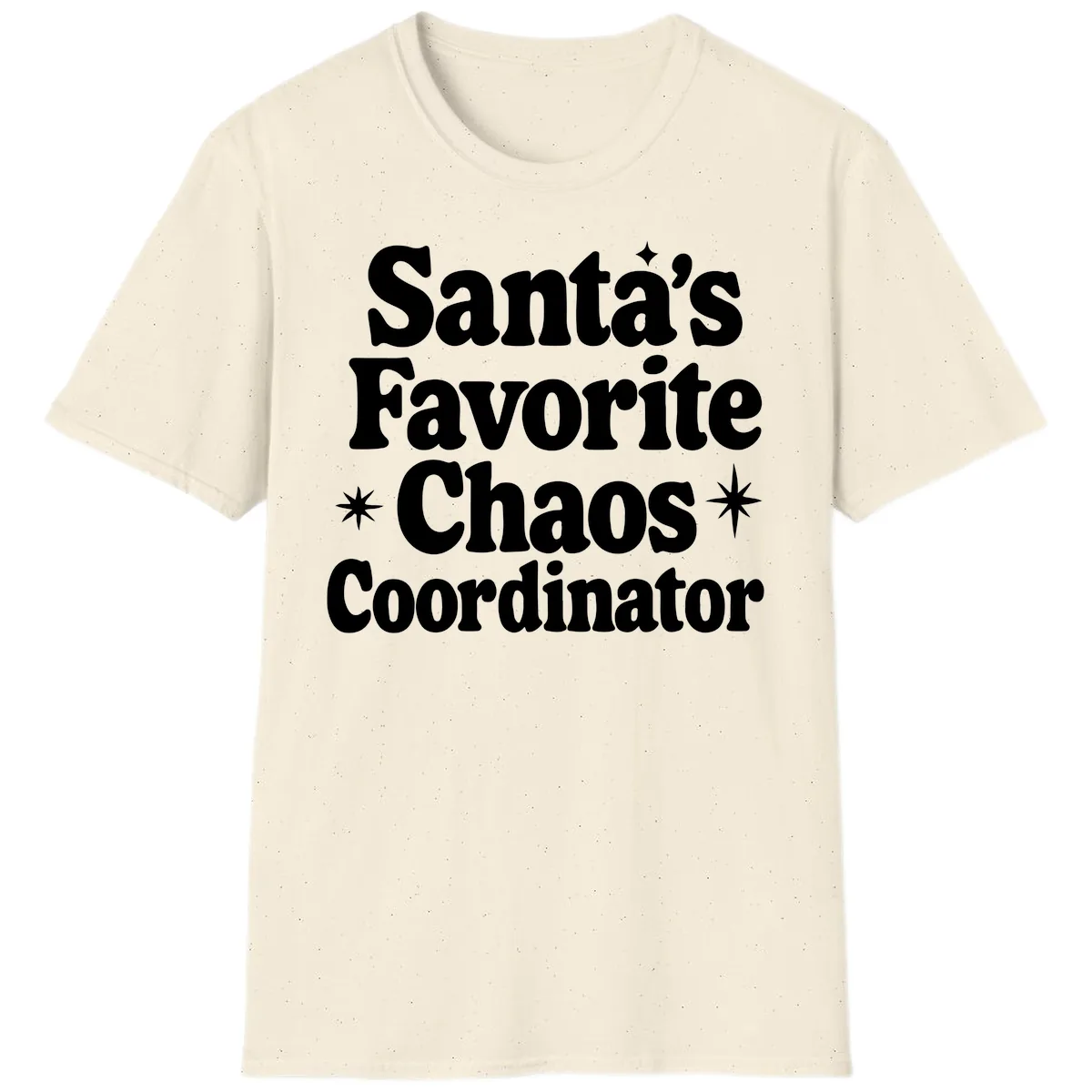 Santa's Favorite Chaos Coordinator T-Shirt in Natural