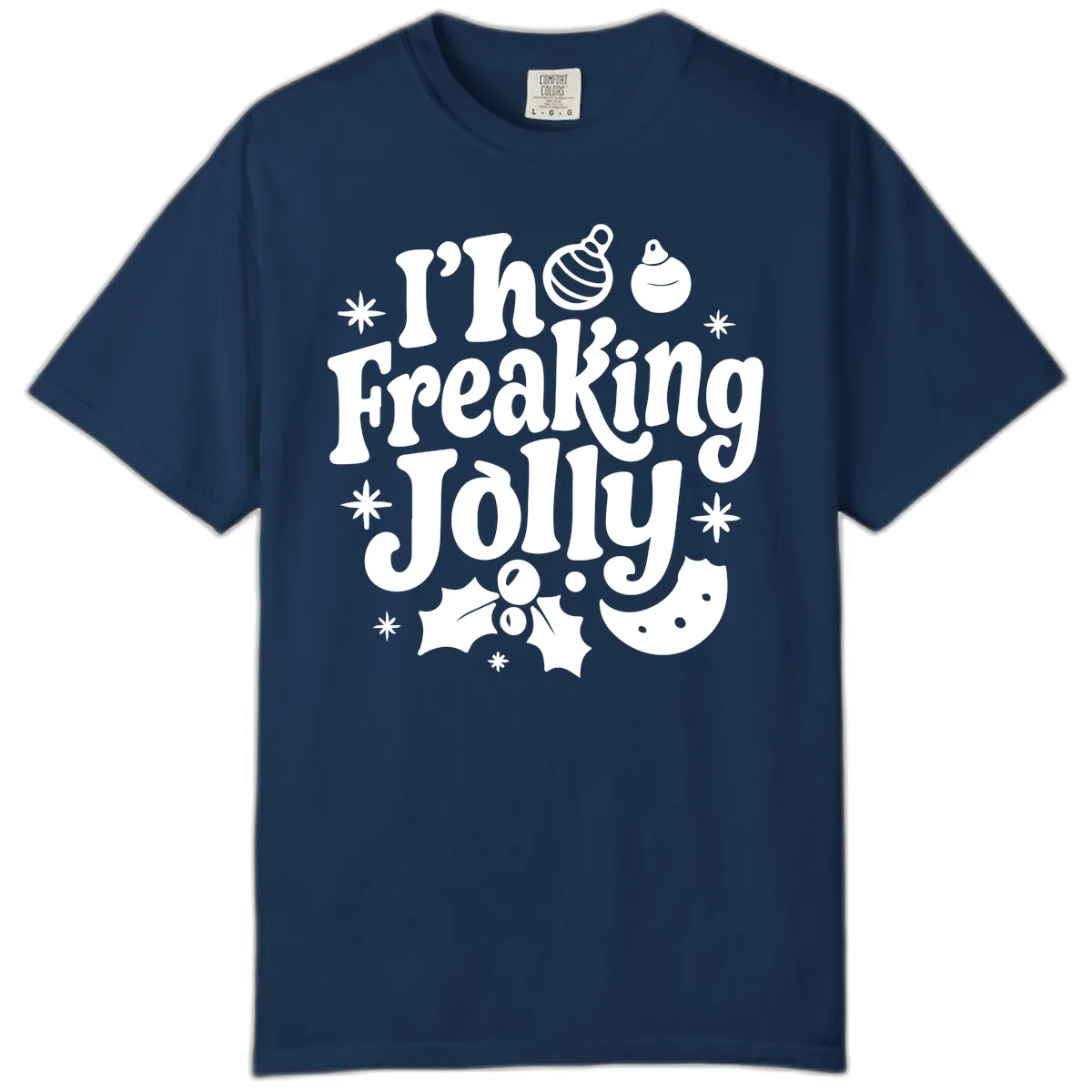 I'm Freaking Jolly Christmas Design Comfort Color in Navy