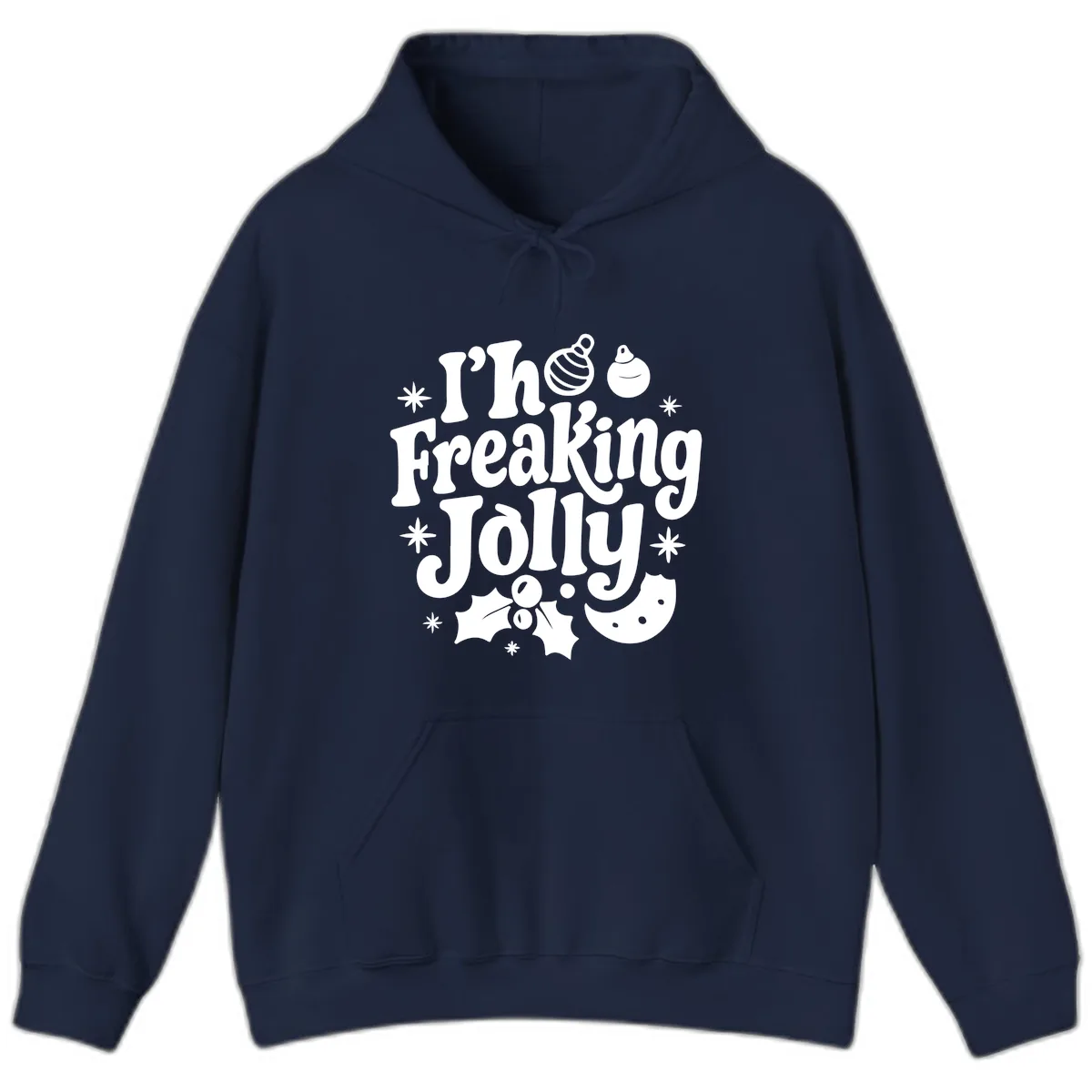 I'm Freaking Jolly Christmas Design Hoodie in Navy