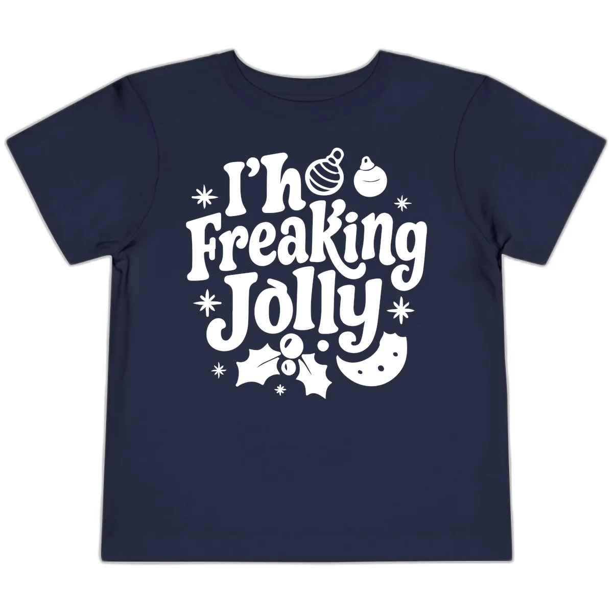 I'm Freaking Jolly Christmas Design Toddler T-Shirt in Navy