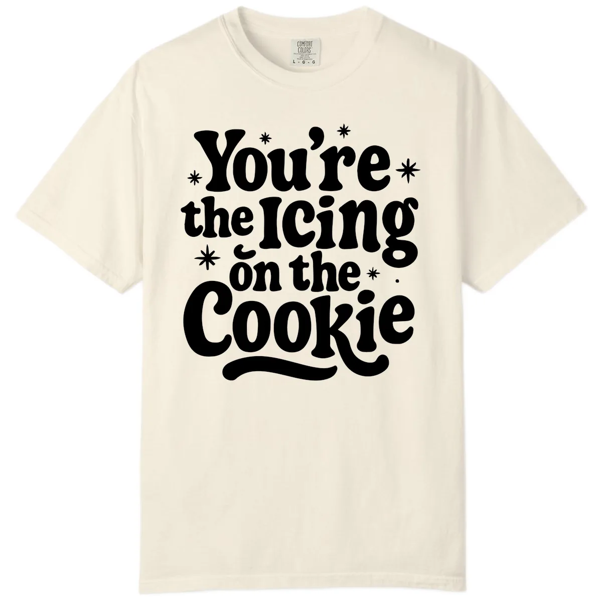 You're The Icing On The Cookie Comfort Color in Ivory