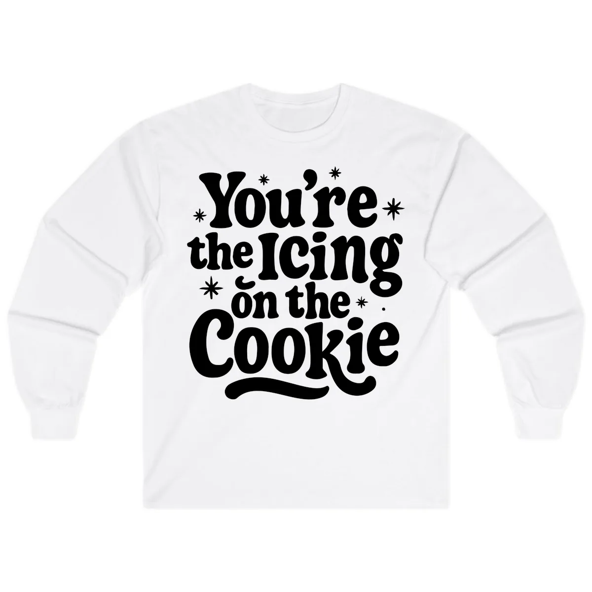 You're The Icing On The Cookie Long Sleeve in White