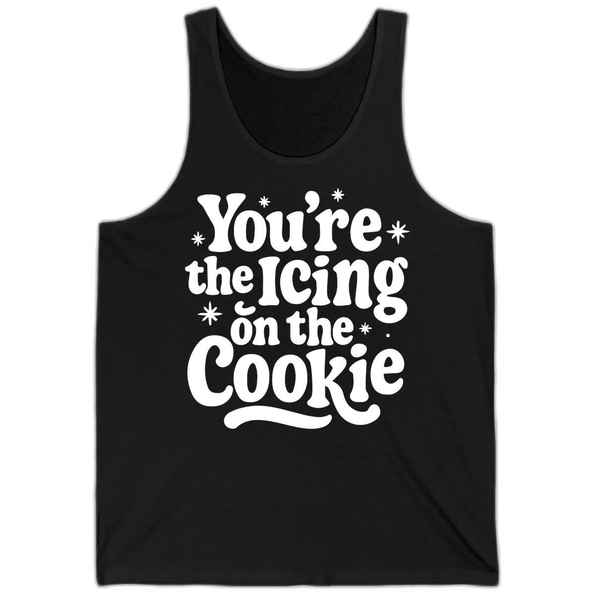 You're The Icing On The Cookie Tank in Black