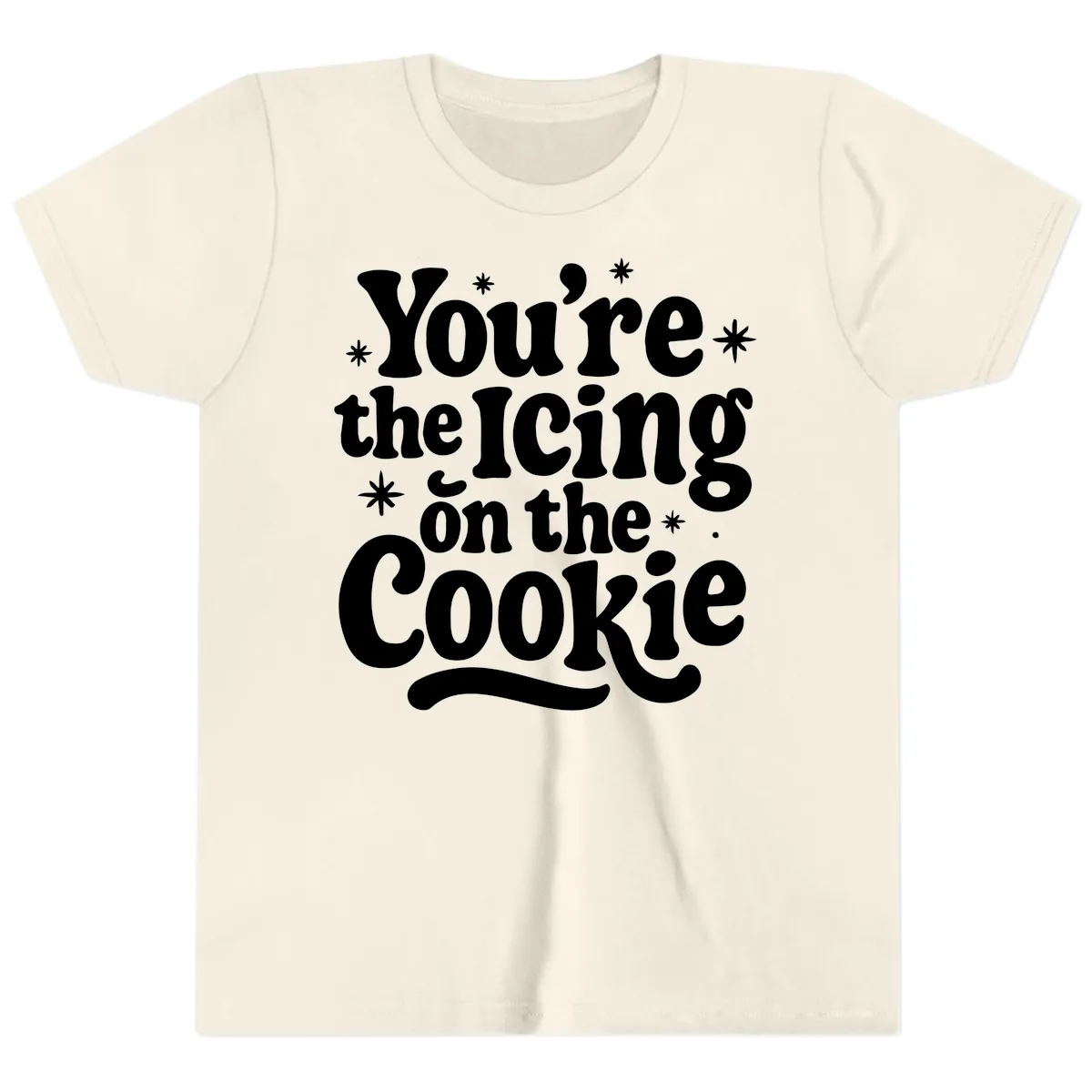 You're The Icing On The Cookie Youth T-Shirt in Natural