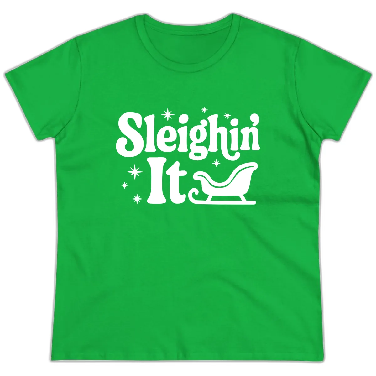 Sleighin It Christmas Sleigh Ladies Tee in Irish Green