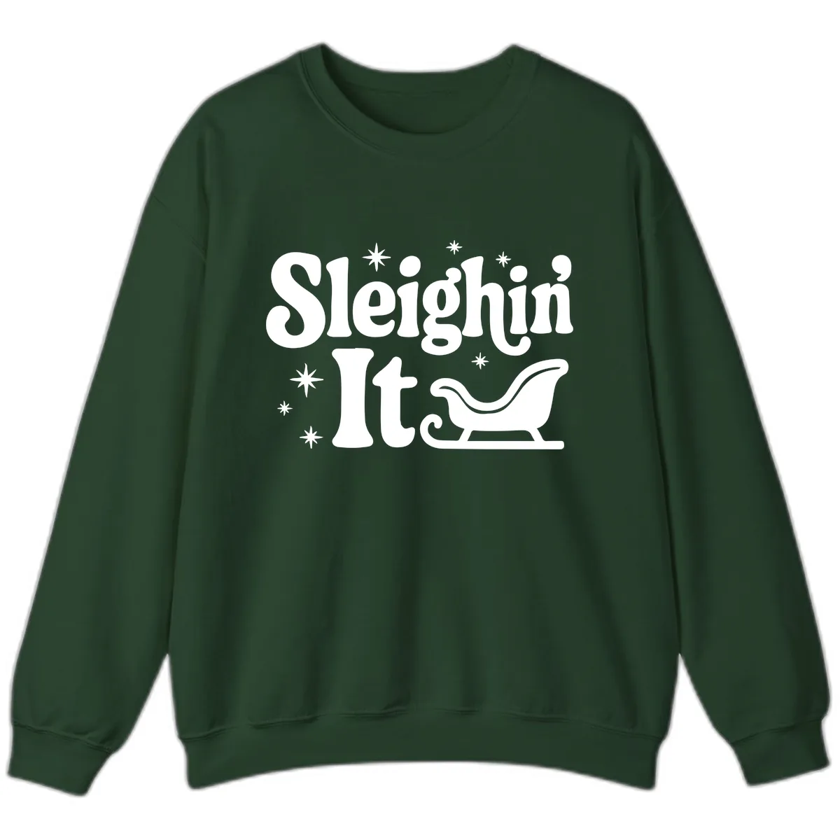 Sleighin It Christmas Sleigh Sweatshirt in Forest Green