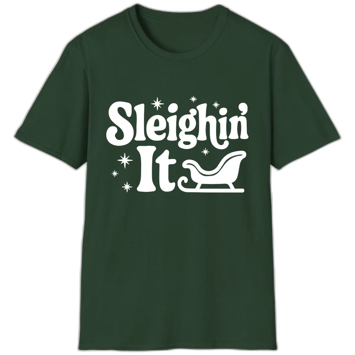 Sleighin It Christmas Sleigh T-Shirt in Forest Green