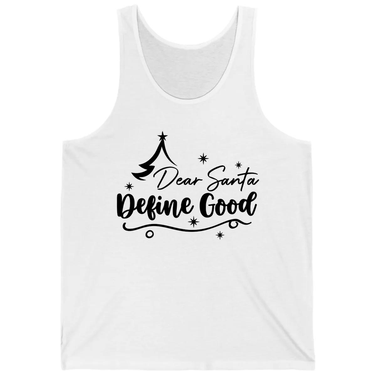 Dear Santa Define Good Christmas Design Tank in White