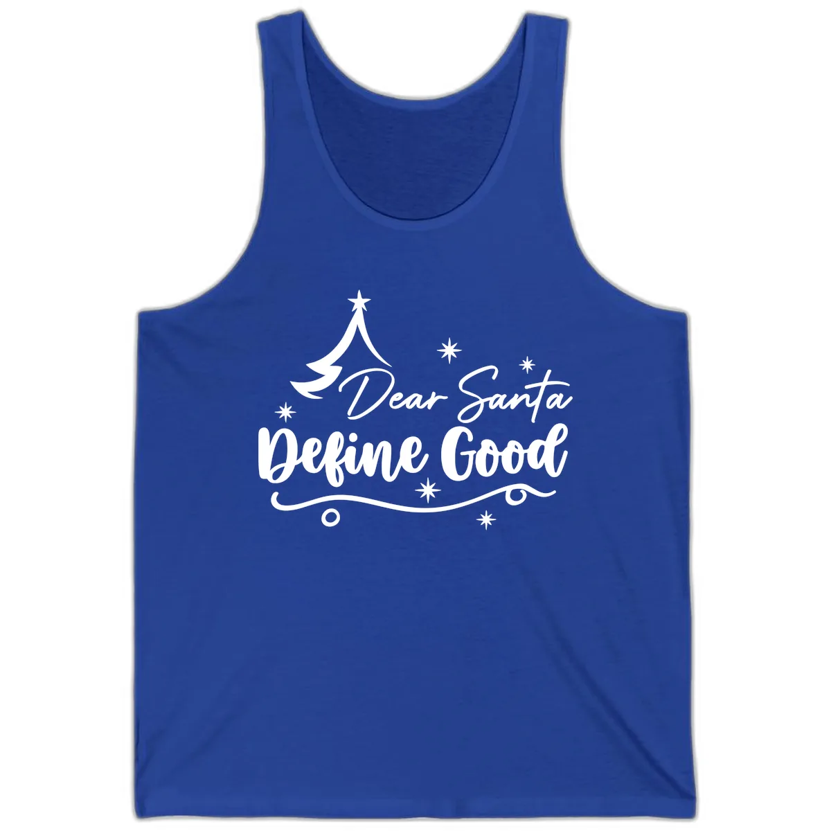 Dear Santa Define Good Christmas Design Tank in True Royal