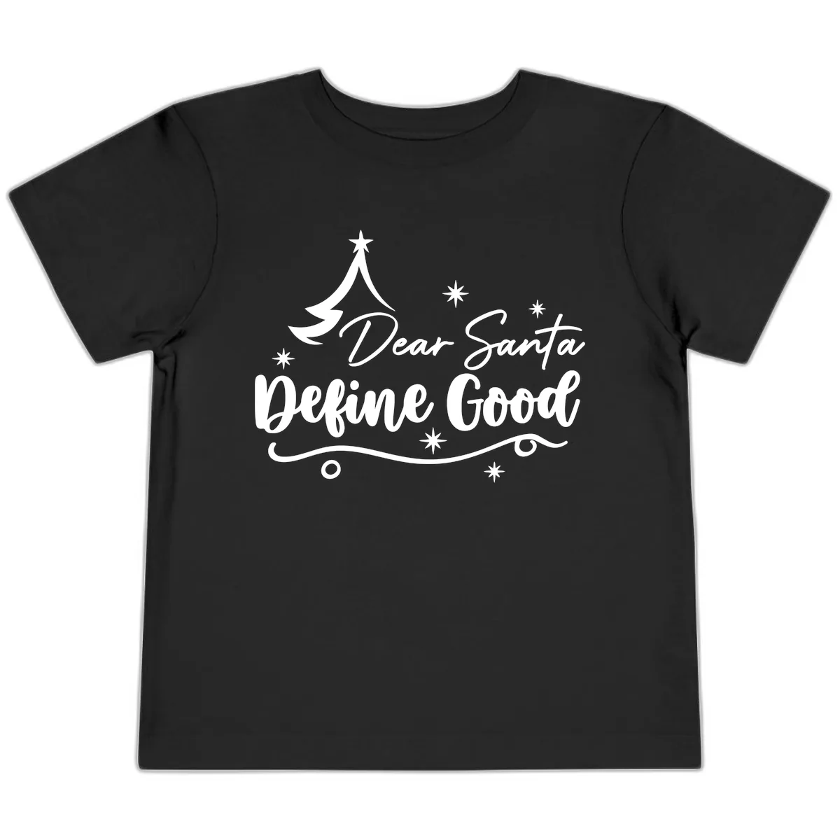 Dear Santa Define Good Christmas Design Toddler T-Shirt in Black
