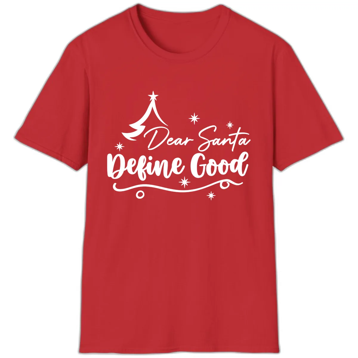 Dear Santa Define Good Christmas Design T-Shirt in Red