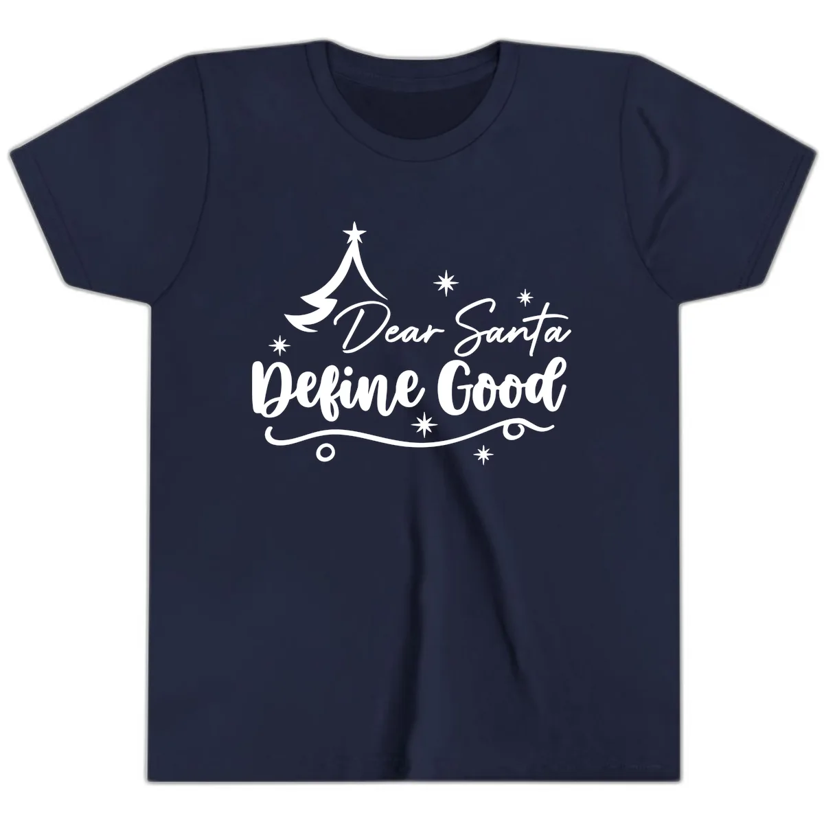 Dear Santa Define Good Christmas Design Youth T-Shirt in Navy