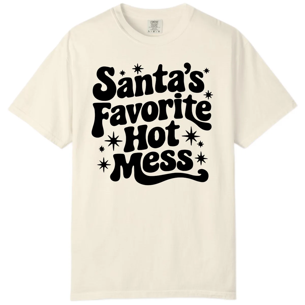 Santa's Favorite Hot Mess Christmas Comfort Color in Ivory